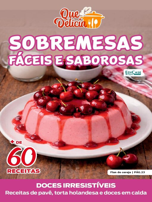 Title details for Que Delícia by EDICASE GESTAO DE NEGOCIOS EIRELI - Available